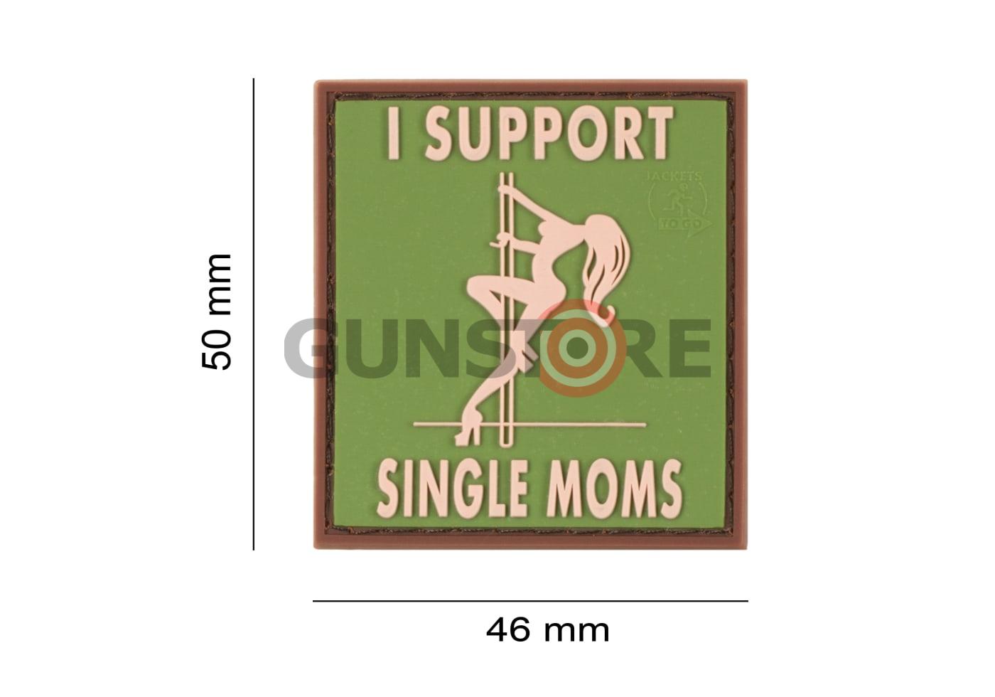 Fotografia: I Support Single Mums Rubber Patch