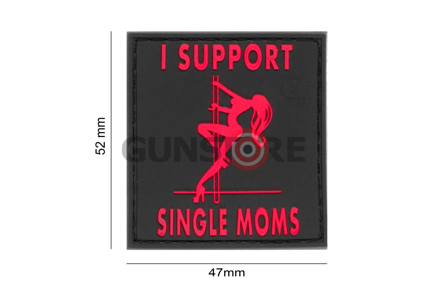 Fotografia: I Support Single Mums Rubber Patch
